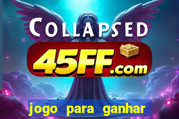 jogo para ganhar dinheiro sem depositar nada
